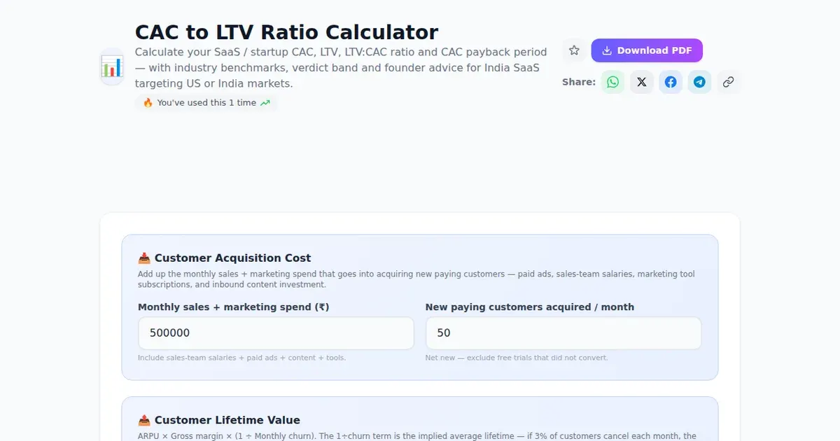 CAC to LTV Ratio Calculator — Free Online Calculate your SaaS / startup CAC, LTV, LTV:CAC ratio and CAC payback period — with industry benchmarks, verdict band and founder advice for India SaaS targeting US or India markets. Tool on SabTools.in