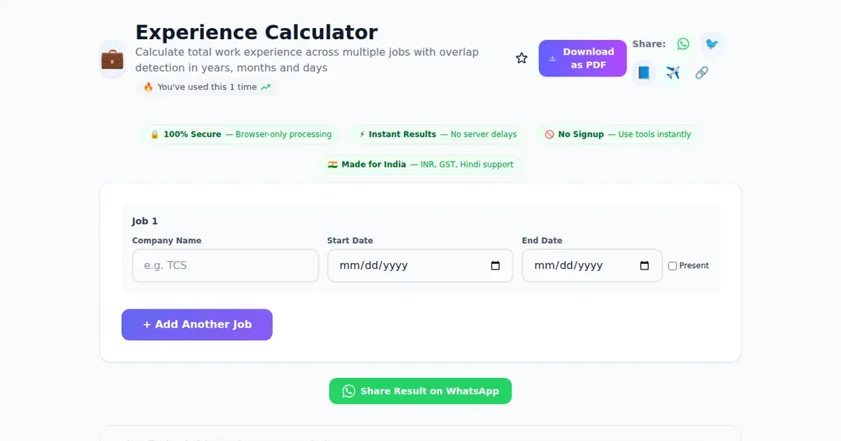 Experience Calculator — Free Online Calculate total work experience across multiple jobs with overlap detection in years, months and days Tool on SabTools.in