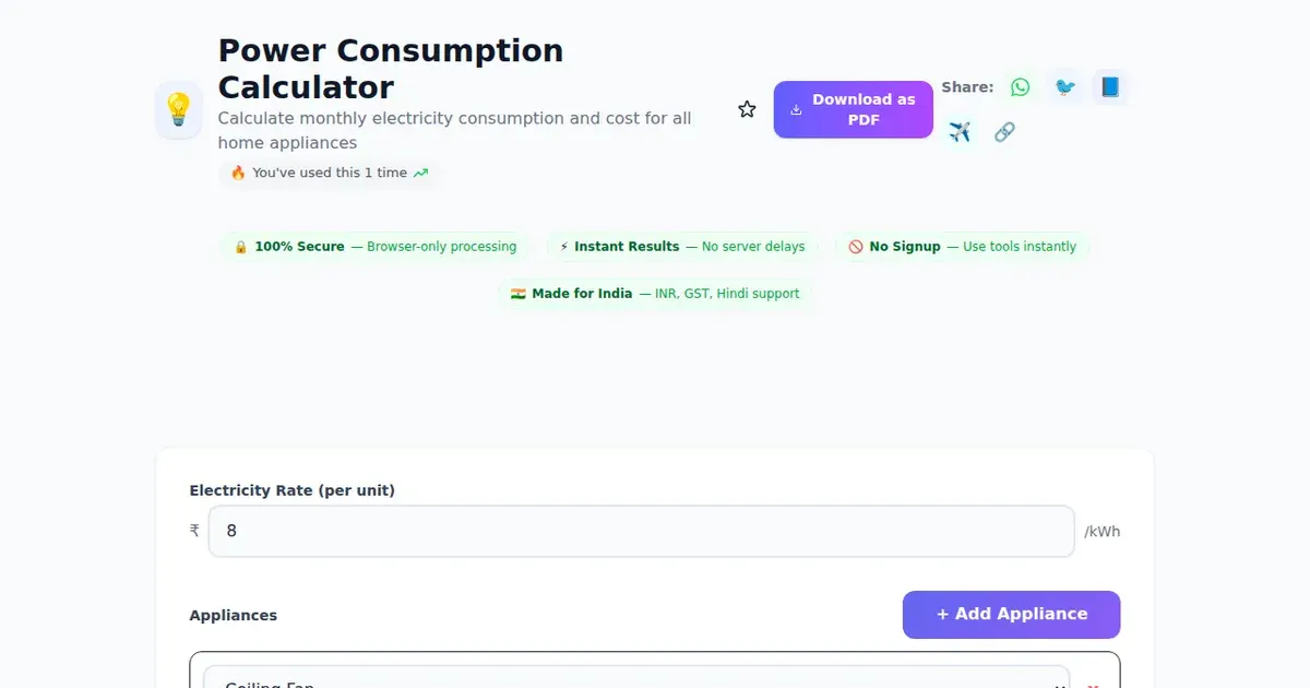 Power Consumption Calculator — Free Online Calculate monthly electricity consumption and cost for all home appliances Tool on SabTools.in