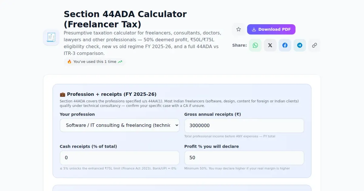 Section 44ADA Calculator (Freelancer Tax) — Free Online Presumptive taxation calculator for freelancers, consultants, doctors, lawyers and other professionals — 50% deemed profit, ₹50L/₹75L eligibility check, new vs old regime FY 2025-26, and a full 44ADA vs ITR-3 comparison. Tool on SabTools.in