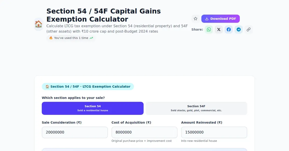 Section 54 / 54F Capital Gains Exemption Calculator — Free Online Calculate LTCG tax exemption under Section 54 (residential property) and 54F (other assets) with ₹10 crore cap and post-Budget 2024 rates Tool on SabTools.in