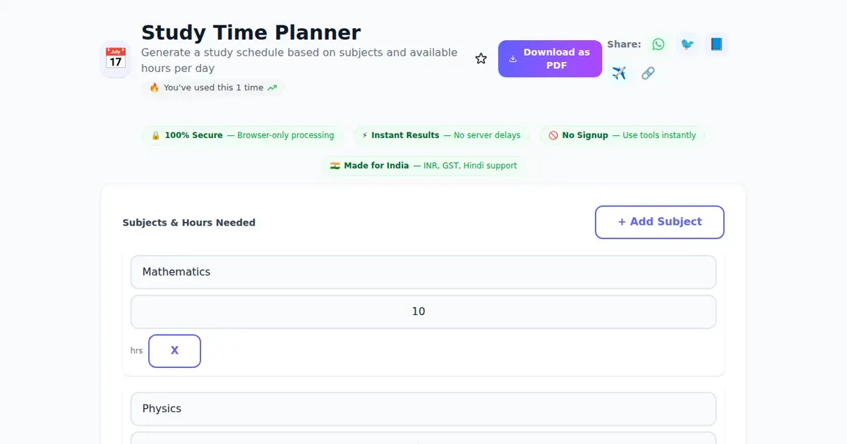 Study Time Planner — Free Online Generate a study schedule based on subjects and available hours per day Tool on SabTools.in